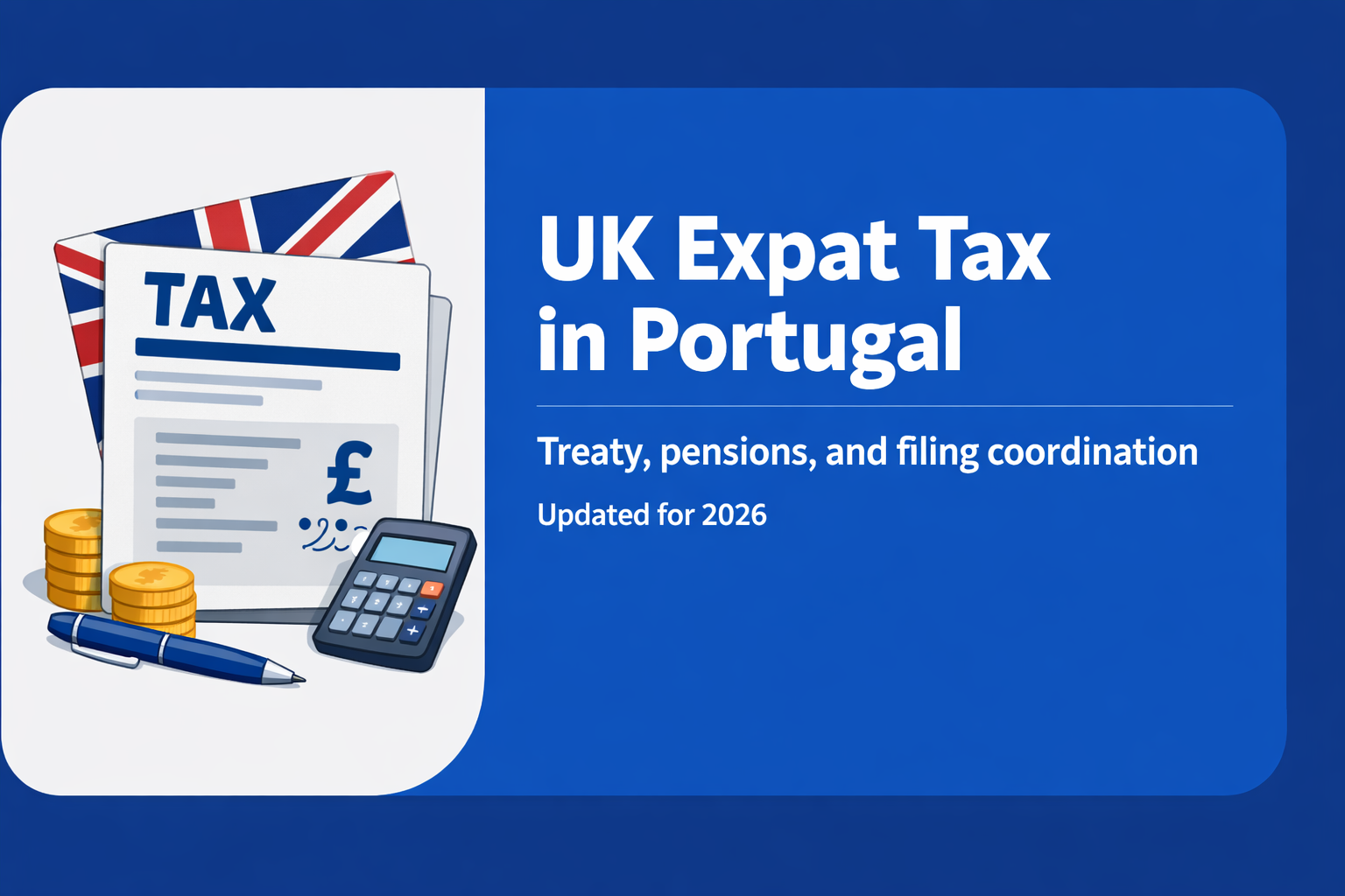 UK Expat Tax in Portugal cover image with tax form and pound sterling symbols